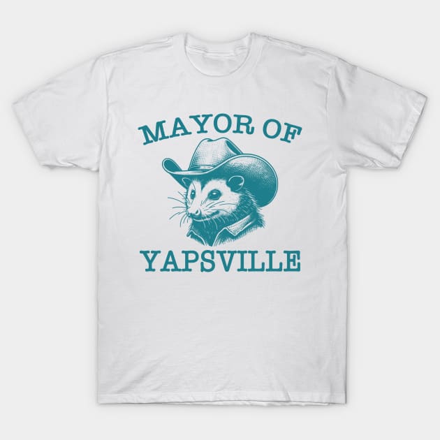 Mayor of Yapsville Funny Possum T-Shirt by JanaeLarson